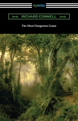 The Most Dangerous Game Paperback Digireads.com