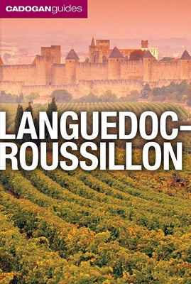 Languedoc-Roussillon (Cadogan Guides) Paperback Cadogan Guides