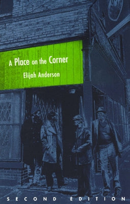A Place on the Corner Paperback University of Chicago Press