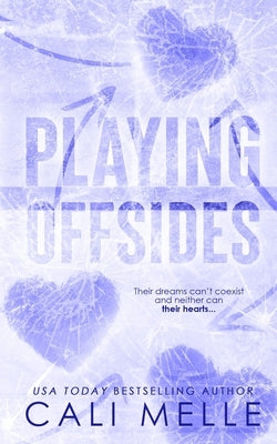 Playing Offsides by Melle, Cali