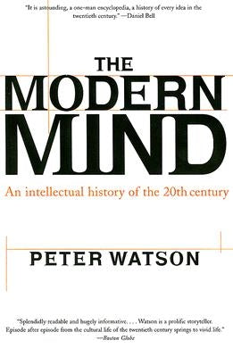 Modern Mind: An Intellectual History of the 20th Century Paperback Harper Perennial