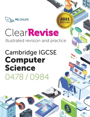ClearRevise IGCSE Computer Science 0478/0984 Paperback Pg Online Limited