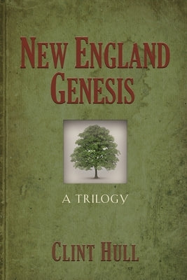 New England Genesis: A Trilogy Paperback Booklocker.com