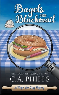 Bagels and Blackmail Paperback Cheryl Phipps