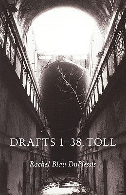 Drafts 1 38, Toll Paperback Wesleyan University Press