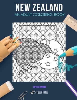 New Zealand: AN ADULT COLORING BOOK: A New Zealand Coloring Book For Adults Paperback Independently Published