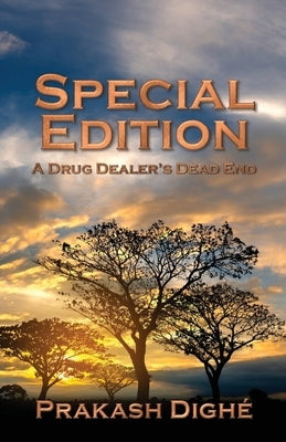 Special Edition: A Drug Dealer's Dead End Paperback Progressive Rising Phoenix Press