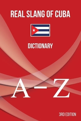 Real Slang of Cuba.: Dictionary. Paperback Brayan Raul Abreu Gil