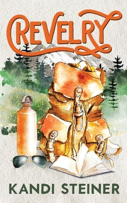 Revelry: Special Edition Paperback Kandi Steiner, LLC