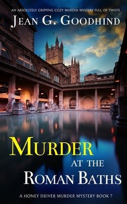 MURDER AT THE ROMAN BATHS an absolutely gripping cozy murder mystery full of twists Paperback Joffe Books