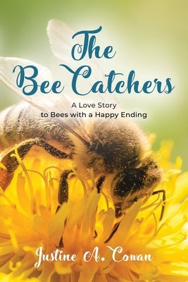 The Bee Catchers Paperback Booklocker.com