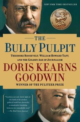 Paperback book titled "The Bully Pulpit" by Simon & Schuster, featuring Theodore Roosevelt and William Howard Taft on the cover.