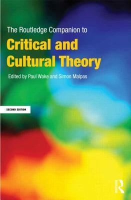 The Routledge Companion to Critical and Cultural Theory Paperback Routledge