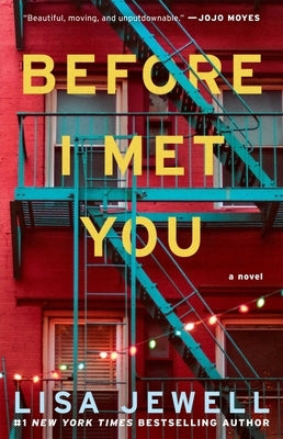 Paperback of "Before I Met You" novel by Atria Books, showcasing the front cover with title and author details