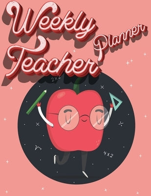 Weekly Teacher Planner: Academic Year Lesson Plan and Record Book - Undated Weekly/Monthly Plan Book Paperback Milliie Zoes