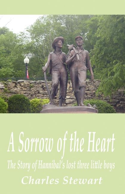 A Sorrow of the Heart by Stewart, Charles