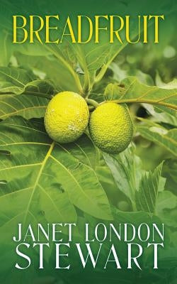 Breadfruit Paperback Xulon Press