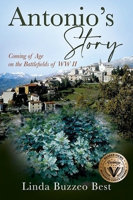 Antonio's Story: Coming of Age on the Battlefields of WW II Paperback Outskirts Press