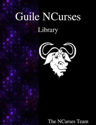 Guile NCurses Library Paperback Samurai Media Limited
