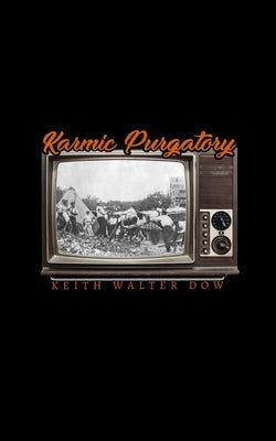 Karmic Purgatory Paperback Dead Reckoning Collective
