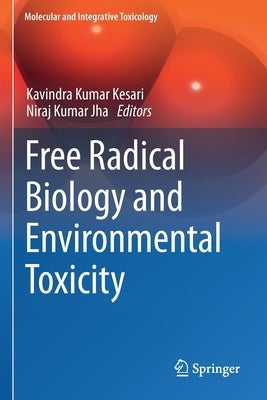 Free Radical Biology and Environmental Toxicity Paperback Springer