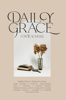 Daily Grace for Teachers Paperback Honor Books
