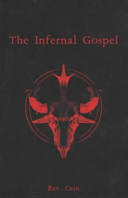 The Infernal Gospel Paperback Independently Published