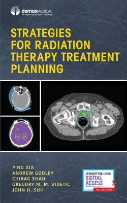Strategies for Radiation Therapy Treatment Planning Paperback Demos Medical Publishing