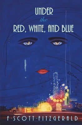 Under the Red, White, and Blue Paperback Celestial Eyes Press