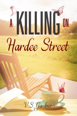 A Killing On Hardee Street Paperback Independently Published
