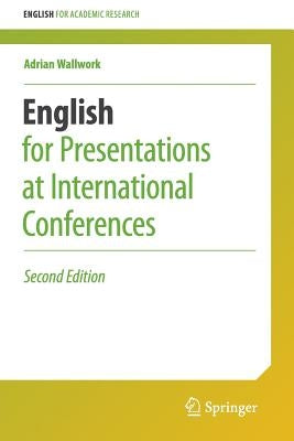 English for Presentations at International Conferences Paperback Springer
