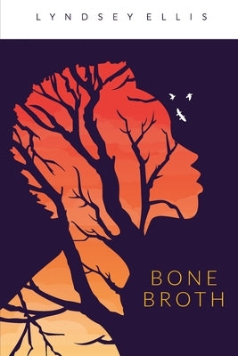 Bone Broth Paperback Hidden Timber Books