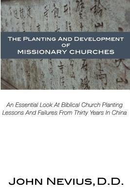 The Planting And Development Of Missionary Churches Paperback Createspace Independent Publishing Platform