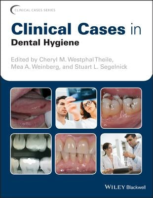 Clinical Cases in Dental Hygiene Paperback Wiley-Blackwell