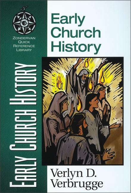 Early Church History Paperback Zondervan