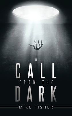 A Call from the Dark by Fisher, Mike