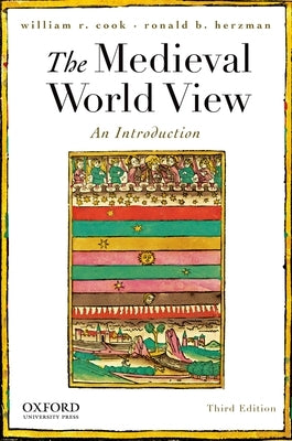 Paperback of The Medieval World View book by Oxford University Press showing a historical map and medieval artwork on the cover.