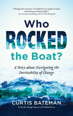Who Rocked the Boat?: A Story about Navigating the Inevitability of Change Paperback Mango
