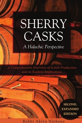 Sherry Casks 2nd Edition Paperback Lulu.com