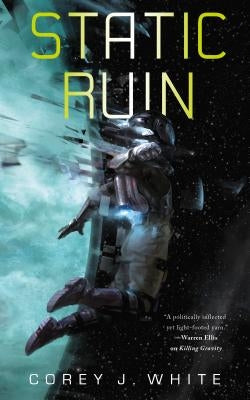 Static Ruin Paperback Tordotcom