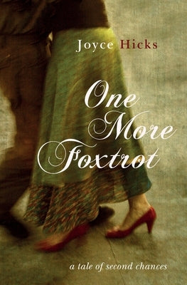 One More Foxtrot: a tale of second chances Paperback Encore Books