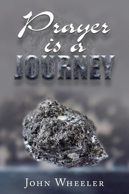 Prayer Is a Journey Paperback Balboa Press Au
