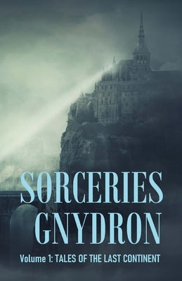 Sorceries Gnydron Paperback Lulu.com