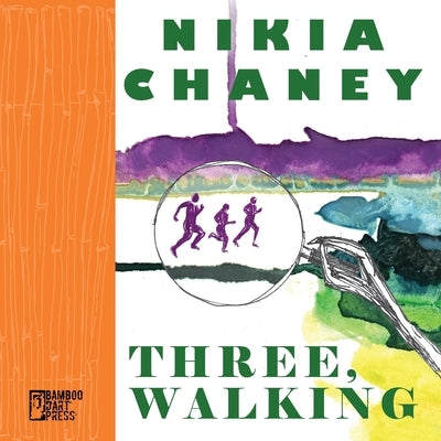 Three, Walking Paperback Bamboo Dart Press