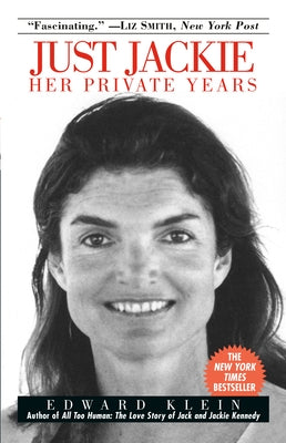 Just Jackie: Her Private Years Paperback Random House Publishing Group