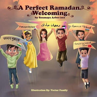 A Perfect Ramadan Welcoming Paperback Junior Guidance