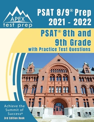 Apex Test Prep PSAT 8/9 Prep 2021-2022 paperback book with practice test questions for 8th and 9th grade students.