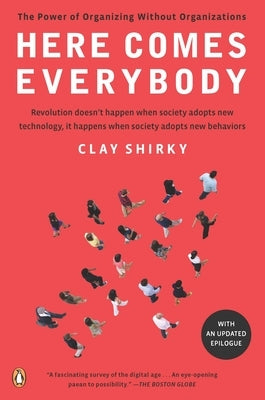 Paperback copy of "Here Comes Everybody: The Power of Organizing Without Organizations" by Penguin Books, showing the front cover.