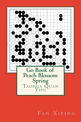 Go Book of Peach Blossom Spring Paperback Createspace Independent Publishing Platform