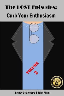 The LOST EPISODES: Curb Your Enthusiasm - Volume 2 Paperback Createspace Independent Publishing Platform